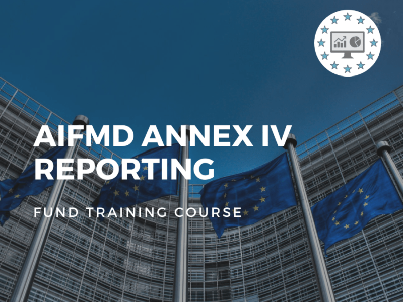 AIFMD Annex IV Reporting Fund Training Course