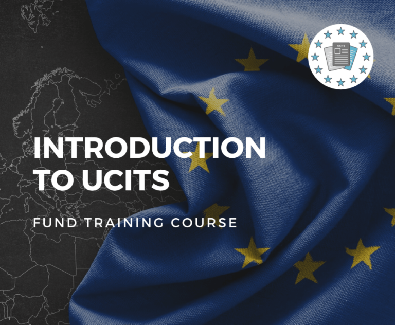 Introduction to UCITS Fund Training Course