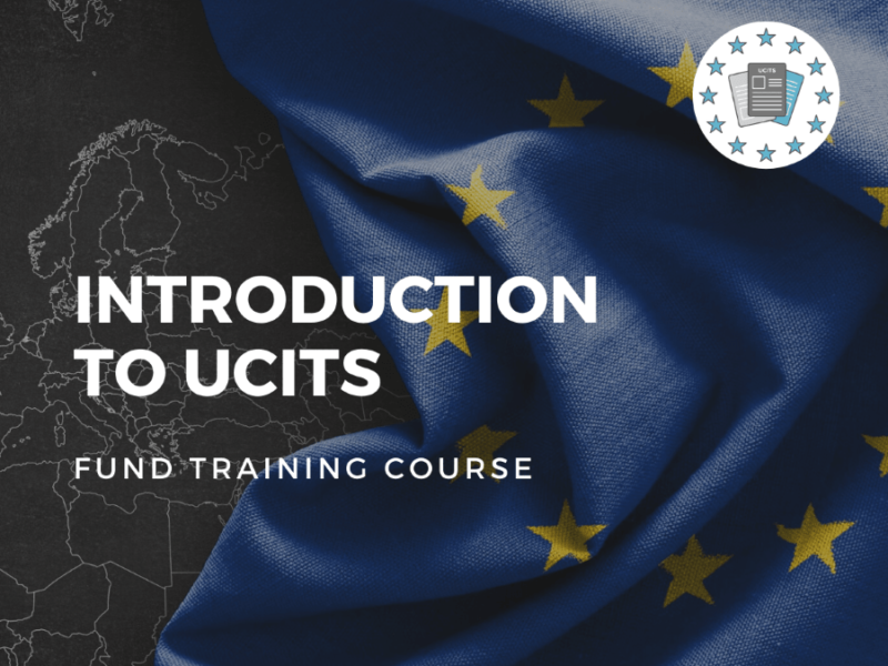 Introduction to UCITS Fund Training Course