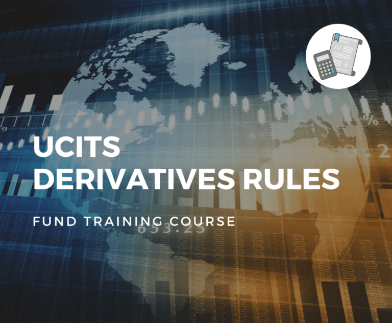 UCITS Derivatives Rules Fund Training Course