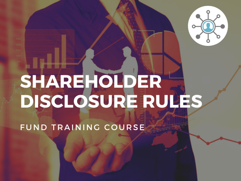 Shareholder Disclosure Rules Fund Training Course