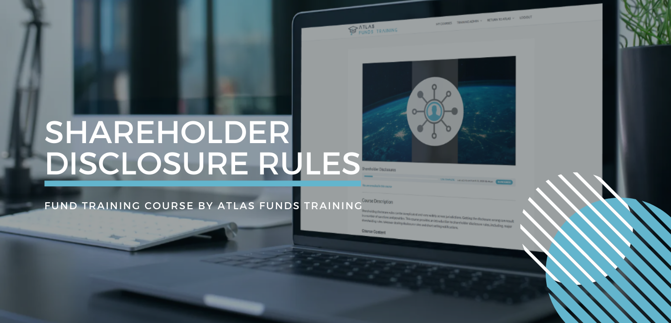 Shareholder Disclosure Rules Fund Training Course